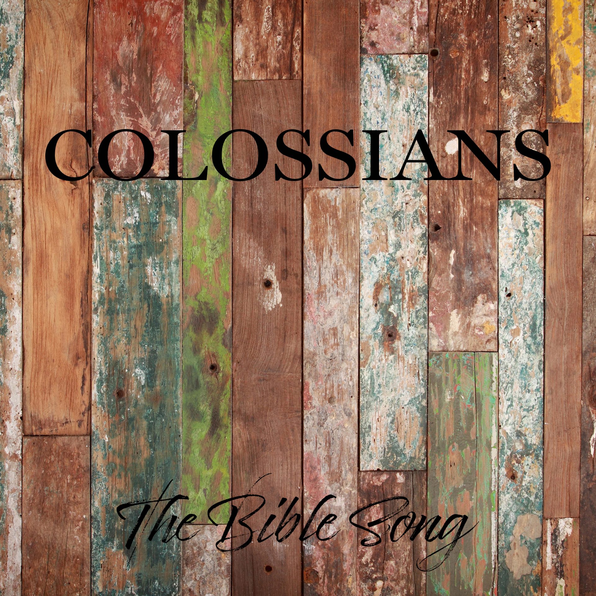 Book of Colossians | Bible Song | Word for Word Ministries